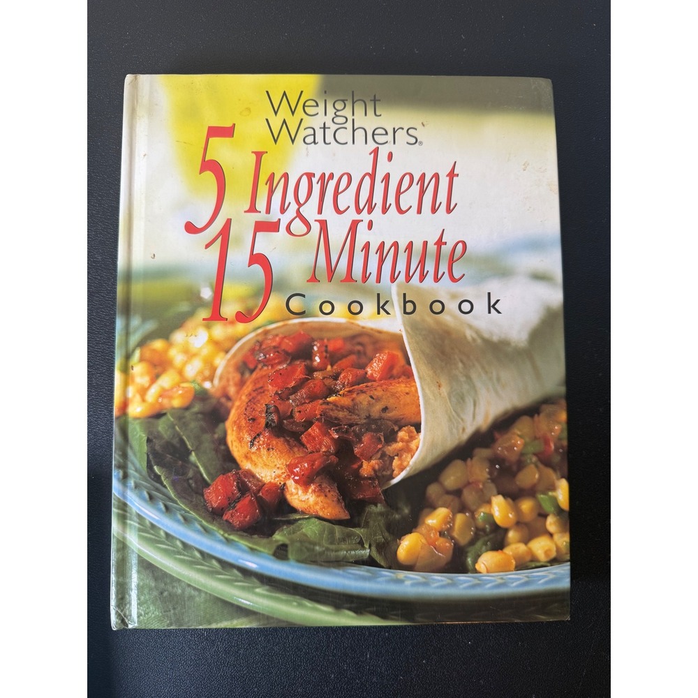 Weight Watchers 5 Ingredient 15 Minute Cookbook Hardcover Oxmoor House 2002